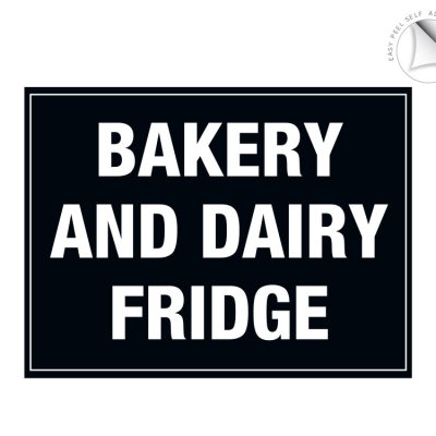 Bakery and Dairy fridge label